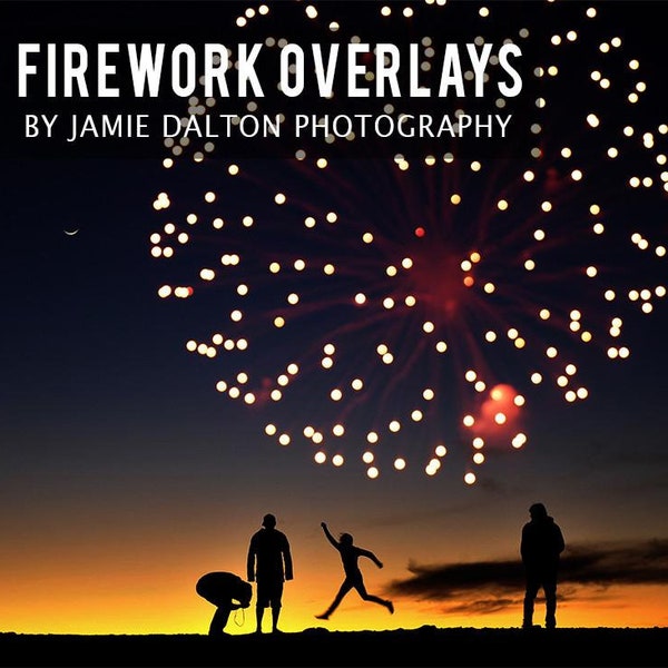 Firework Overlays for Photographers, Photoshop Overlays, Photoshop FIrework Overlays for Photographers