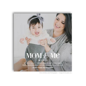 May include: A mother and child are photographed together. The child is being held up in the air by the mother. The image is a promotional advertisement for a photography studio that specializes in "Mom & Me" mini sessions. The text on the image reads: "Mom & Me Minis, 30 Minute Session, 10 Edited Images On USB, Online Gallery, $250, Booking Now, hello@studionamephotography.com, STUDIO NAME PHOTOGRAPHY, Photo © Katie Lamb Photography, Design © fotovella.com"