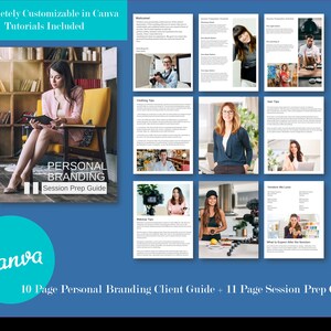 May include: A teal blue circle with the word "Canva" in white cursive text. Below the circle is a white text overlay that reads "10 Page Personal Branding Client Guide + 11 Page Session Prep Guide". The image shows a collage of 10 pages of a guide for personal branding. The guide includes tips on clothing, hair, and branding.
