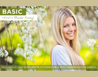 May include: A woman with long blonde hair smiles in front of a background of white blossoms. The text "BASIC PRESETS Made Easy!" and "INCLUDES 6 LIGHTROOM PRESETS COMPATIBLE WITH LIGHTROOM 3-6 AND CC" are displayed at the top and bottom of the image.