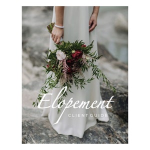 Könnte beinhalten: Eine Braut in einem weißen Kleid hält einen Strauß roter und rosa Blumen mit Grün. Der Text "Elopement Client Guide" befindet sich unter dem Strauß.