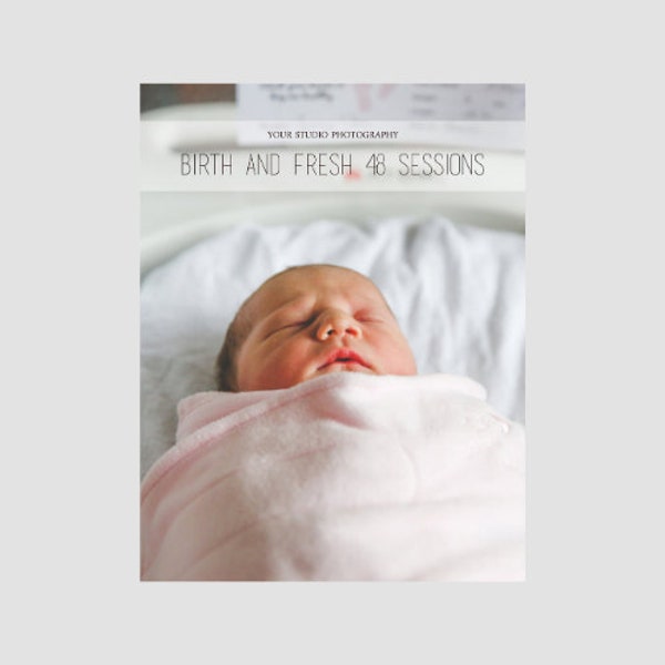 Birth Photography & Fresh 48 Welcome Guide Magazine Template Photoshop Templates, Marketing Templates, Photograpers