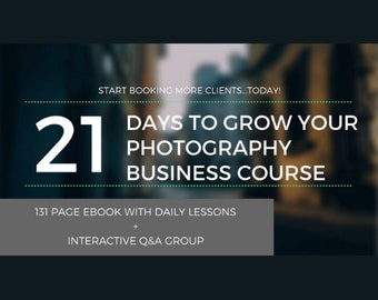 21-Day Photography Business Course | Marketing & Social Media Strategy | Grow Your Photography Business
