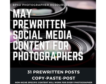May Photography Content Calendar, 31 Copy-Paste Social Media Captions, Spring Booking Guide, Instagram & Facebook Posts