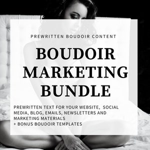 Boudoir Fotografie Marketing Kit | Vorlagen, vorgefertigte E-Mails, Blog-Posts & Social-Media-Bildunterschriften