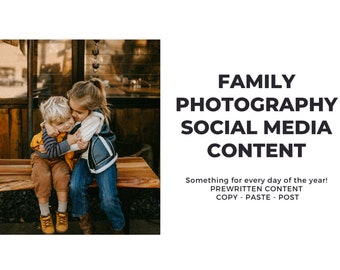 Family Photography Social Media Planner | 365 Prewritten Captions & Marketing Content for Photographers