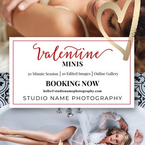 May include: A Valentine's Day photography package offer with a white background and red text. The text reads "Valentine Minis", "30 Minute Session | 10 Edited Images | Online Gallery", "Booking Now", "hello@studionamephotography.com", and "Studio Name Photography".