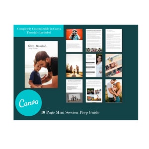 May include: A 10-page guide for mini photo sessions, completely customizable in Canva. The guide includes tutorials and features images of families and children. The guide is titled "Mini-Session Prep Guide" and features the Canva logo.