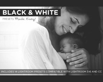 Black and White Presets Made Easy! (Lightroom) For Photographers