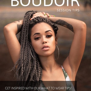 May include: A woman with long gray braids poses for a boudoir photo shoot. The text "Boudoir Session Tips" and "Get Inspired With Our What To Wear Tips!" is visible in the image.