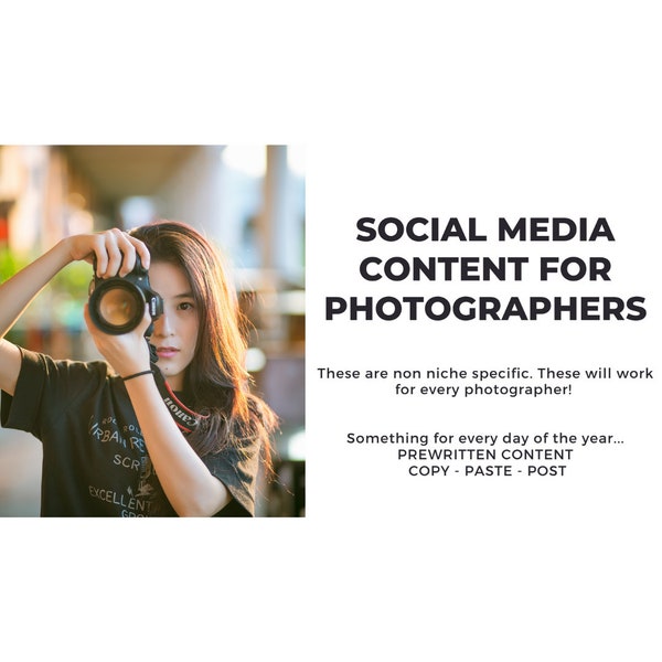 Non-Niche-Specific Photography Social Media Content *Copy-Paste-Post* - 365 Posts Already Done For You for Photographers