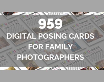 Family and Children Posing Guide | 959 Digital Photography Posing Cards | Portrait, Lifestyle & Newborn Photography Cheat Sheet