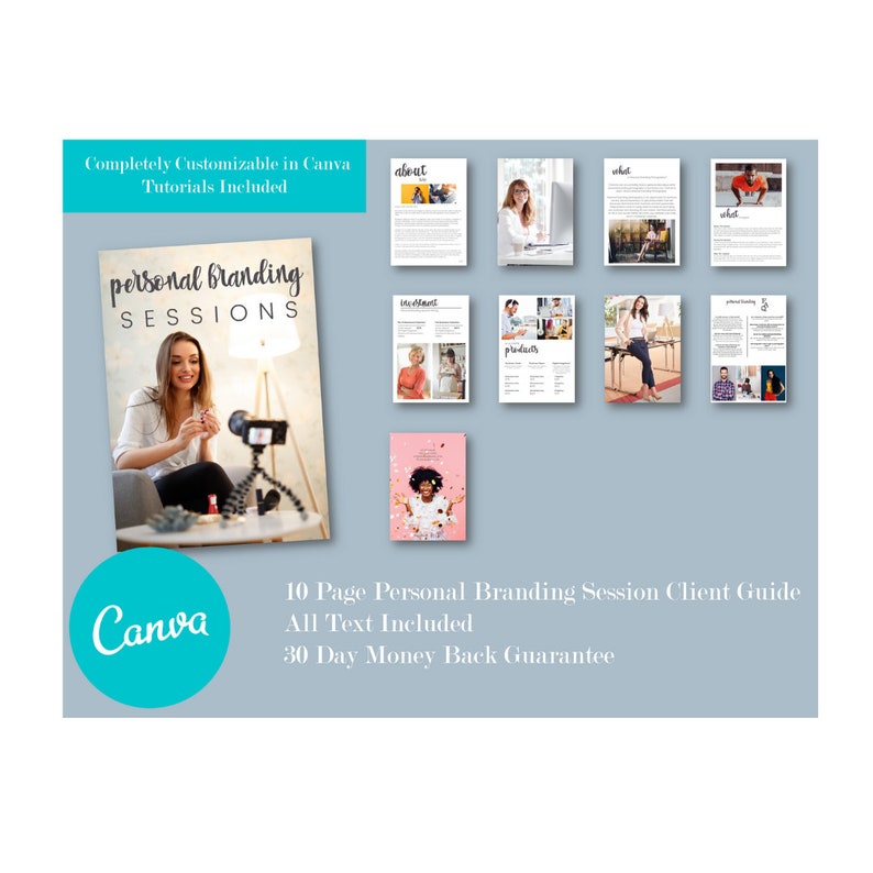May include: A Canva template for a 10-page personal branding session client guide. The guide includes text and images, and is completely customizable. The template is available for purchase with a 30-day money back guarantee.