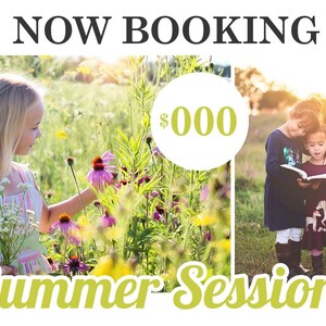 Peut inclure: Une affiche color&eacute;e annon&ccedil;ant des s&eacute;ances de photographie estivales. L'affiche pr&eacute;sente deux images d'enfants dans un champ de fleurs. Le texte "NOW BOOKING" est en haut de l'affiche, et le texte "Summer Sessions" est en bas. Le prix des s&eacute;ances est indiqu&eacute; &agrave; 000 &euro;.