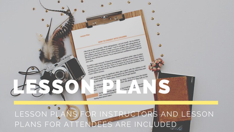 May include: A wooden clipboard with a printed lesson plan, a vintage camera, and decorative feathers. The text "LESSON PLANS" is prominently displayed, with additional text indicating lesson plans for instructors and attendees.