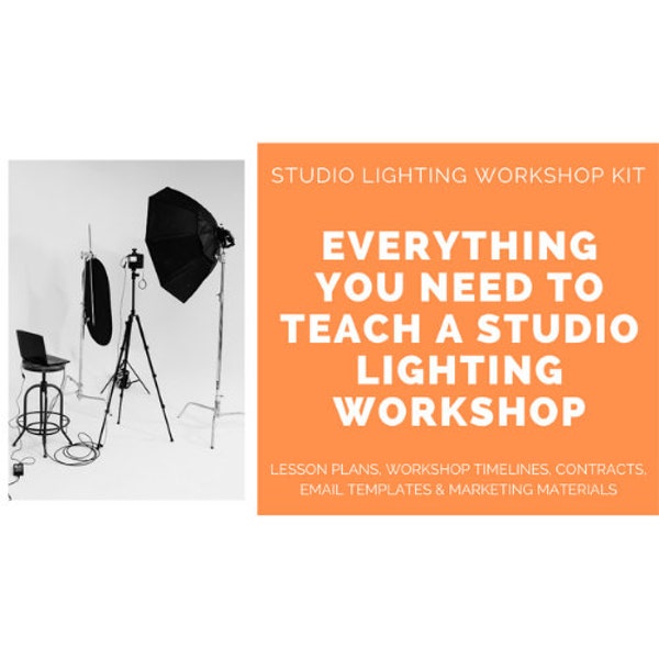 Kit d’atelier d’éclairage de photographie de studio d’enseignement pour les photographes, Enseigner l’éclairage de studio pour les photographes, Plans de leçon pour les photographes