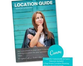 Senior Photography Location Planning Guide Template, CANVA, Prep Guide, Marketing Magazine, Client Guide, Senior Photographer Welcome Guide