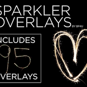 Photoshop Sparkler Overlays, Sparkler Overlays, Photoshop Overlays, Sparkler Text, Sparkler Number Overlays for Photographers