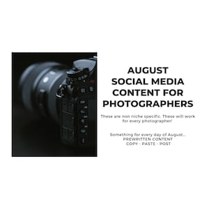 August Social Media Captions | Photography Content Calendar | Copy-Paste Instagram & Facebook Posts
