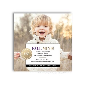 May include: A gold circle with the text "Booking Now $150" in purple and white text. The circle is over a photo of a young boy smiling in a white sweater. The text "Fall Minis" is in gold and purple text. The text below reads "10 Edited Images on CD, 30 Minute Session, Free Facebook Timeline Cover, Call 555.123.4567, hello@studionamephotography.com, STUDIO NAME PHOTOGRAPHY, Photo © Jenny Cruger Photography | Design © fotovella.com".