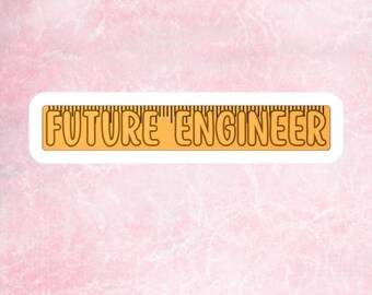 Future Engineer sticker, engineering major, Stickers for Students, Graduation Gifts for Engineers