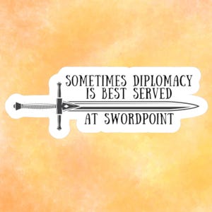 Diplomacy Swordpoint Sticker, Onyx Storm Sticker, Fourth Wing Sticker, Iron Flame Sticker, The Empyrean, Rebecca Yarros
