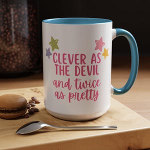 Clever as the Devil Coffee Mug: Unique Humor Gift