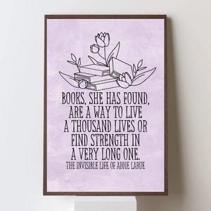 The Invisible Life of Addie Larue Poster, Book Quote, V E Schwab, Digital Download, Printable Poster, PDF and PNG