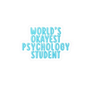 Psychology student, Psychology Major, Funny Psychology Student sticker, Perfect Gift for Students, Psychology Gifts