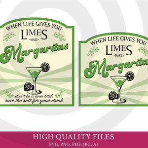 When Life Gives you Limes Make Margaritas PNG, Sour Salty Bitch lime label, print file, waterslides & sublimation, for cups jars shirts etc