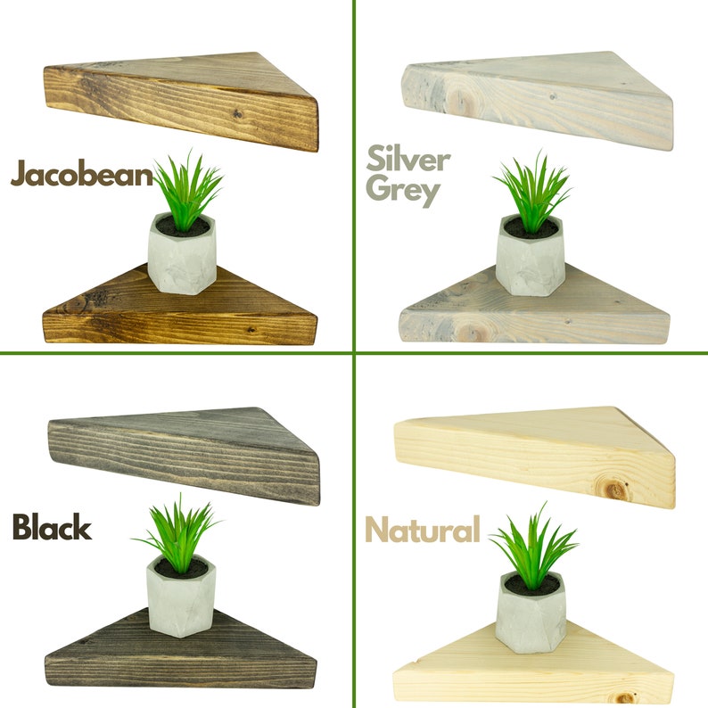May include: Four triangular wooden shelves in different finishes: Jacobean, Silver Grey, Black, and Natural. Each shelf is shown with a small potted plant.