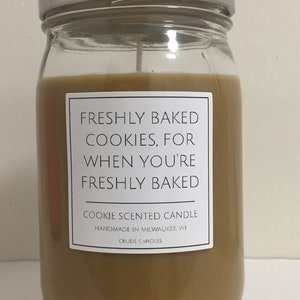 Frasco de vidrio de 16 oz con galletas recién horneadas. Etiquetas divertidas e ingeniosas para velas. Etiquetas relacionadas con la marihuana. Elige el aroma y el color. Regalos para fumetas. Velas de marihuana.