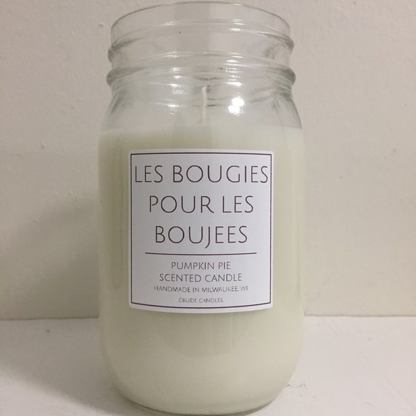 16oz Les Bougies Pour Les Boujees Mason Jar. French Candle Label. Boujee Candle. Fancy Candle Label. Pick You Scent & Color Candle. Bougies