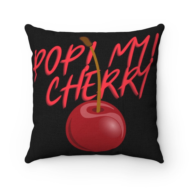 POP YOUR CHERRY Spun Polyester Square Pillow