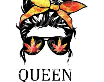 Stoner mom bun- weed queen-queen- sublimation- png- stoner queen