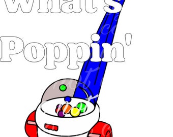 whats poppin-png -sublimation- popper- kids images-toddler-baby-funny