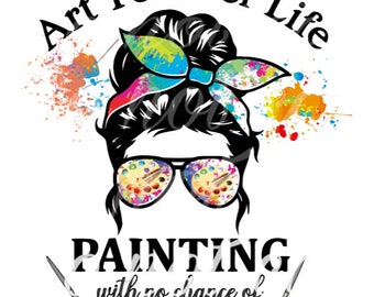 Art Teacher Life PNG- Mom Bun- Art Skelton bun- art Teacher Sublimation