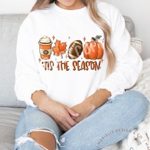 Tis The Season Fall Sweater, Fall Pullover, Football Fall Pumpkin Crewneck, Fall Is My Favorite Season, Funny Fall Crewneck