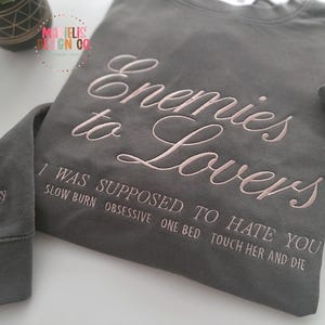 Enemies to Lovers Embroidered Sweatshirt: Romance Reader Crewneck, Romance Trope Shirt image 2