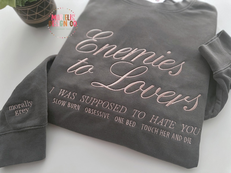 Enemies to Lovers Embroidered Sweatshirt: Romance Reader Crewneck, Romance Trope Shirt image 2