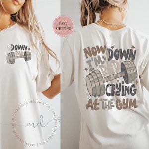 Crying At The Gym Shirt, Down Bad Tee, Workout Shirt, Pump Cover Oversized Tee, Swiftie Gift, Tortured Dept Shirt, Comfort Color TTDP