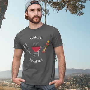 Friday is Braai Day | South Africa | Braai | BBQ Shirt Gift | Premium Unisex Soft Tee