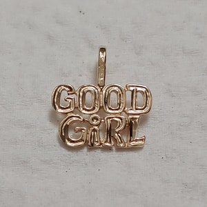 New 14k Yellow Gold Good Girl Charm Pendant