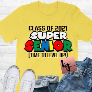 Graduation shirts, class of 2021 shirts, super senior shirts, Mario brothers shirt, Graduation t-shirts,