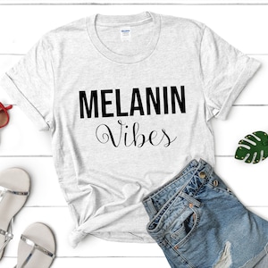 Chemise melanin vibes, Melanin Poppin, chemise Black History, Mélanine, chemise femme, chemise melanin femme