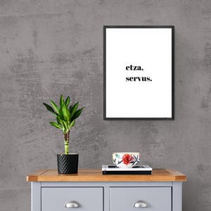 Poster | Etza, Servus. SVG | Badezimmer Bild | Badezimmer Poster | Dekor | Gäste WC Bild | Schwaben | Toilette Deko