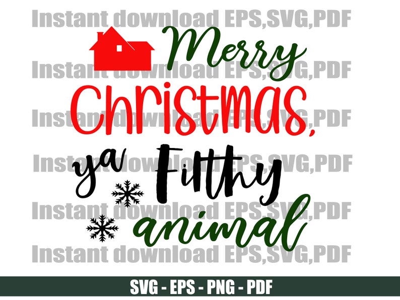 Download Svg Eps Png Pdf Merry Christmas Ya Filthy Animal Logo Home Alone Clip Art Art Collectibles Vadel Com