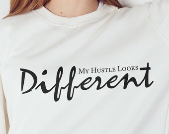 My Hustle Looks Different SVG, Entrepreneur PNG, Inspirational Quote (Digital Download)