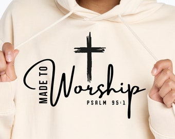 Made To Worship SVG, Christian Religious Design (Digital Download)