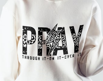 Pray Through It SVG, Christian Cross, Bible Verse (Digital Download)